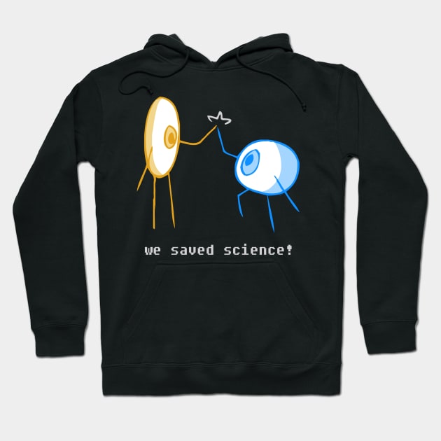 We Saved Science Hoodie by skelico